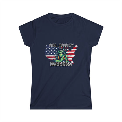 Statue of Liberty Confident Women's Hold my Earrings