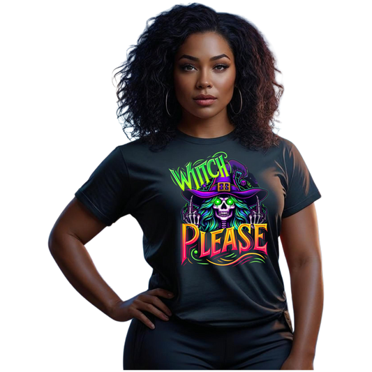 Witch Please T-Shirt, Unisex Tee,