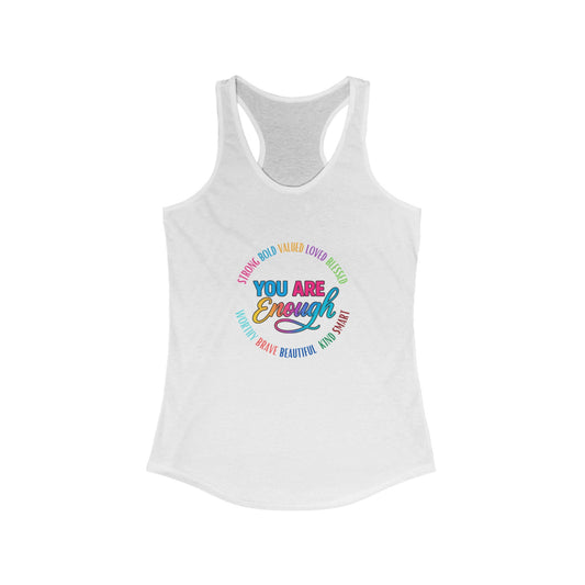 Empowering Women's Racerback Tank - "You Are Enough" Inspirational Tee, Motivational Workout Top, Fitness Apparel, Gift for Her