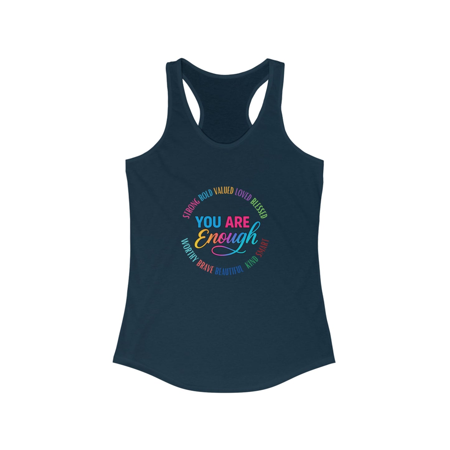 Empowering Women's Racerback Tank - "You Are Enough" Inspirational Tee, Motivational Workout Top, Fitness Apparel, Gift for Her