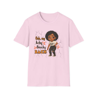 Unisex Funny T-Shirt - "Achy Breaky Back" Humor T-shirt