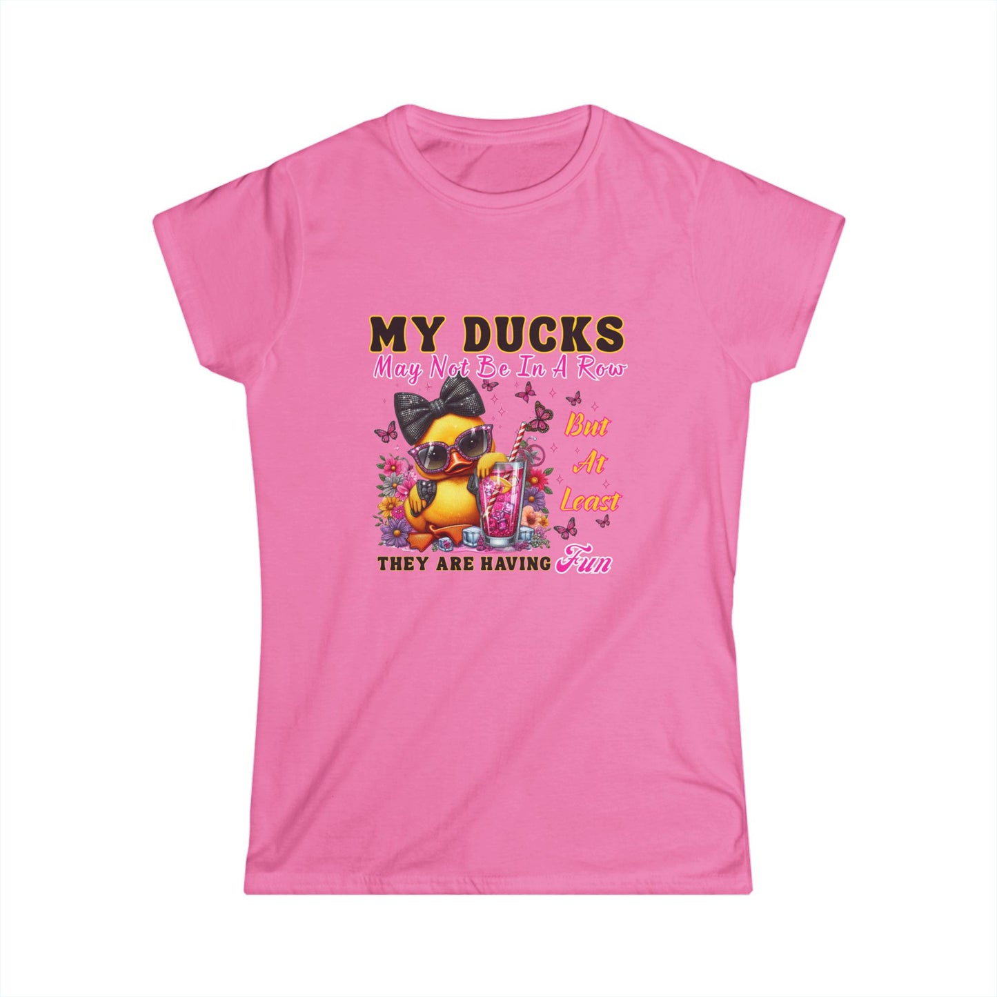 Women's Tee - Cute Duck Have My Ducks in a Row Statement T-Shirt