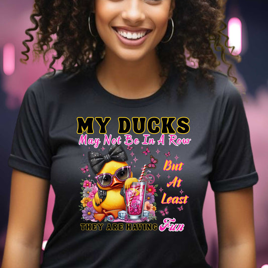 Fun My Ducks in a Row T-shirts-Digital File